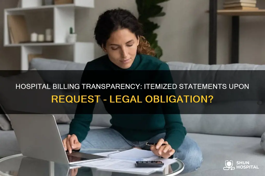 must a hospital provide an itemized statement if requested