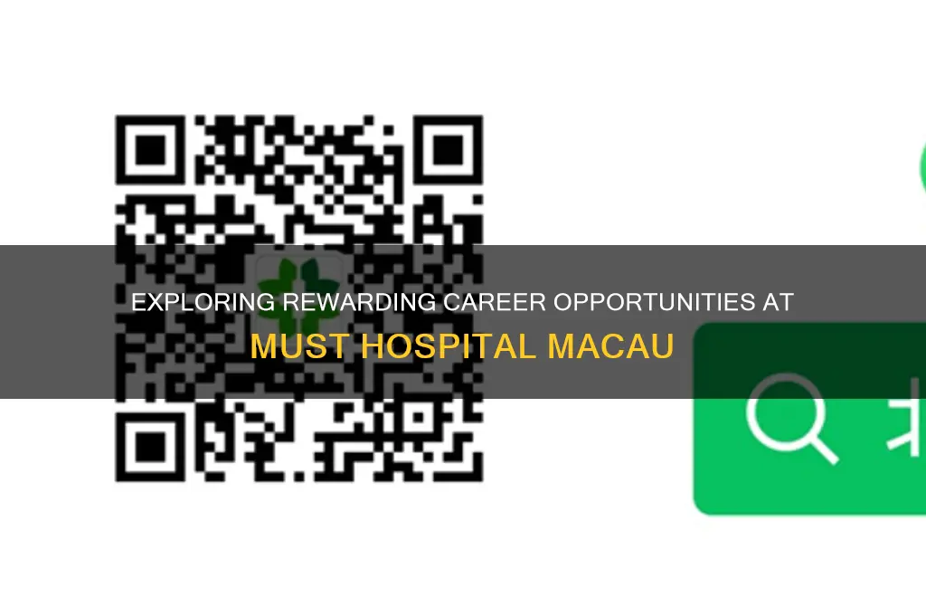 must hospital macau career