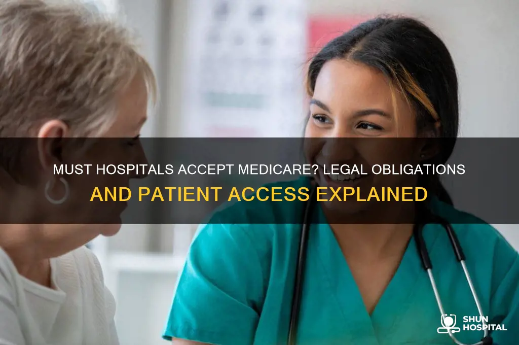 must hospitals accept medicare