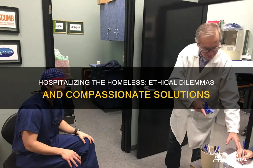 should homeless people be hospitalized