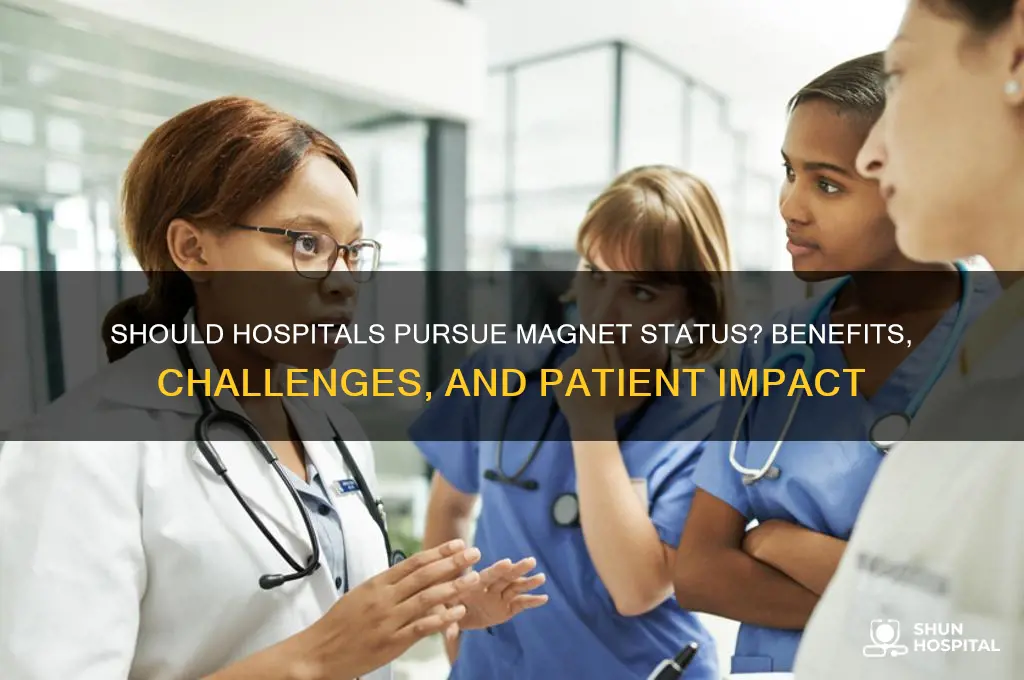 should hospital be magnet