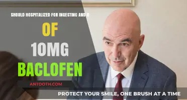 Baclofen Overdose: When Does Hospitalization Become Necessary?
