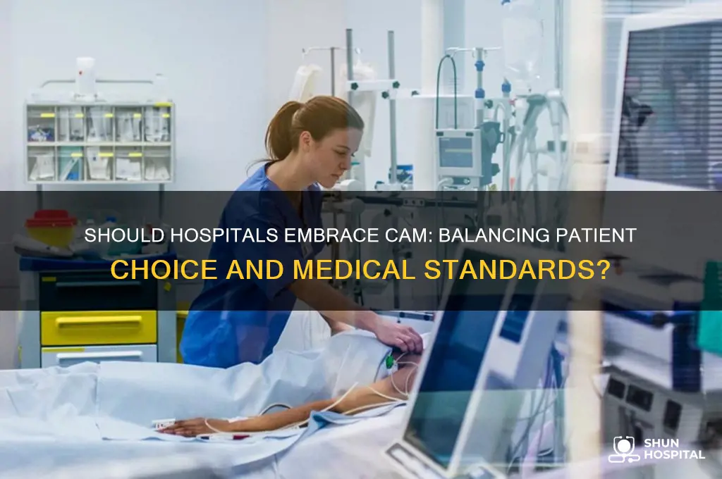 should hospitals allow cam