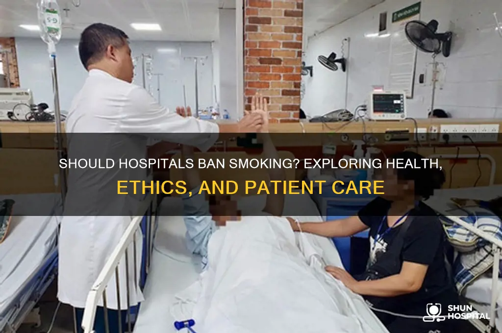 should hospitals ban smoking