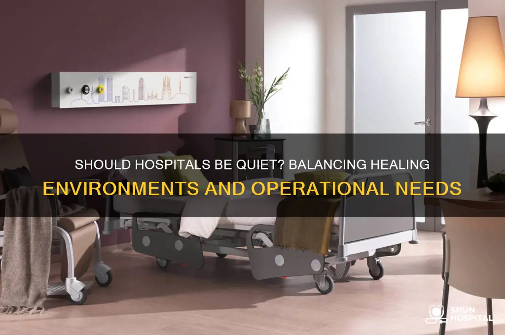 should hospitals be quiet