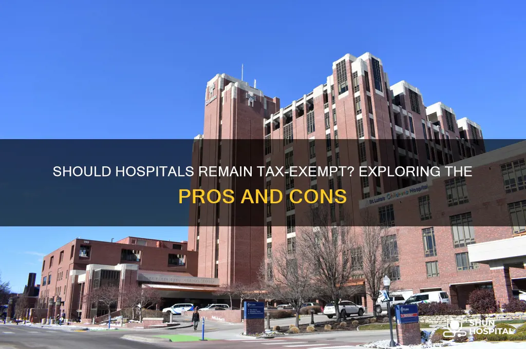 should hospitals be tax exempt