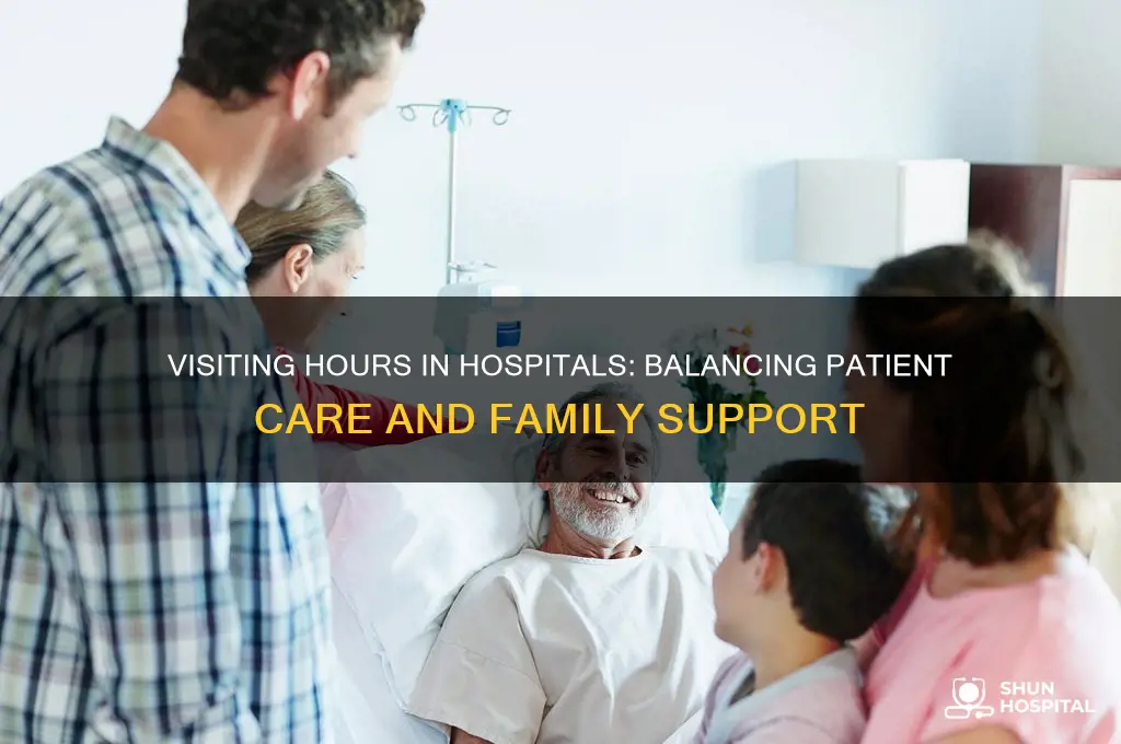 should hospitals have visiting hours