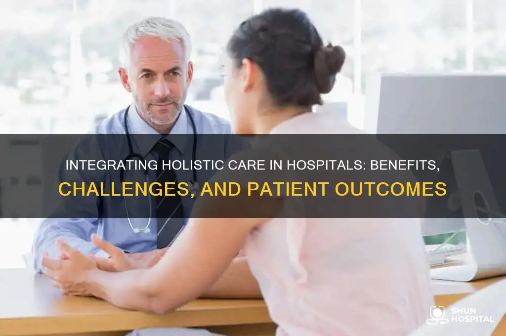 should hospitals include hollistic