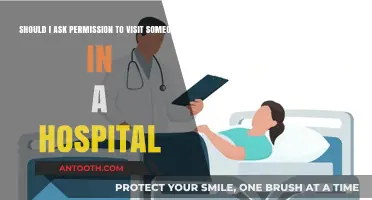 Visiting Hospital Patients: When and How to Ask for Permission