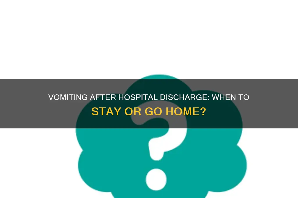 should i be discharged from hospital if i