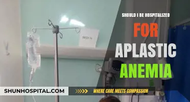 Hospitalization Decision for Aplastic Anemia: When and Why?