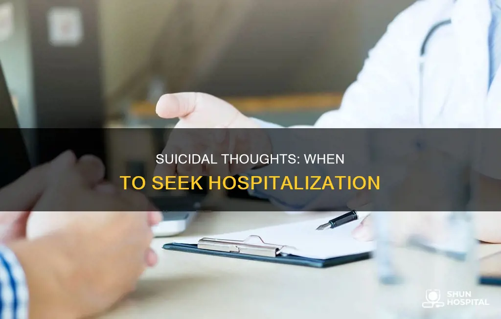 should i be hospitalized for suicidal thoughts