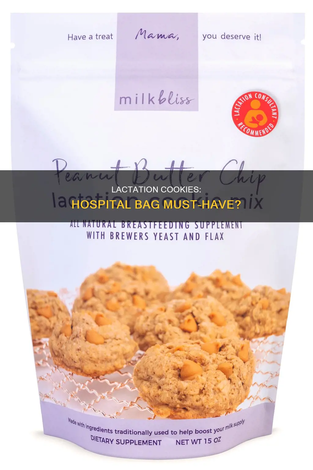 should i bring lactation cookies to hospital