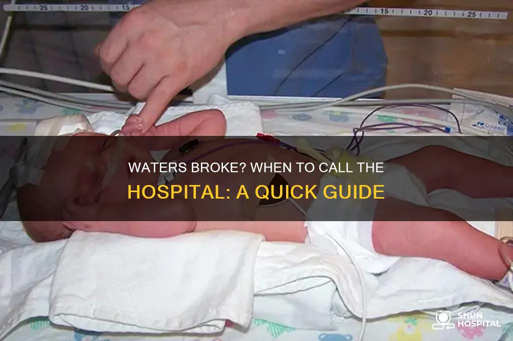 should i call the hospital when my waters break