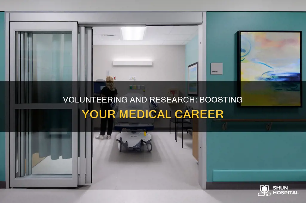 should i do hospital volenteering and research