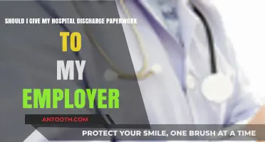 Should You Share Hospital Discharge Paperwork with Your Employer?