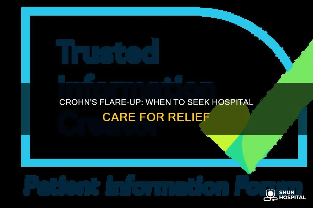 should i goto the hospital with a chrohns flare up
