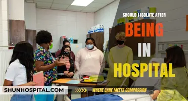 Hospital Stay: When to Self-Isolate?