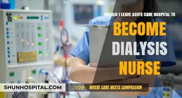 Transitioning from Acute Care to Dialysis Nursing: Is It Right for You?