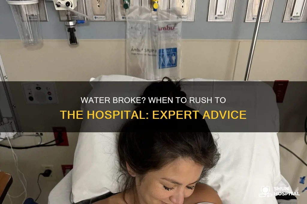 should i rush to the hospital if my water breaks