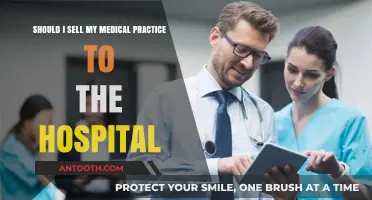 Should You Sell Your Medical Practice to the Hospital? Pros and Cons