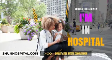 Should I Tell My Ex I'm Hospitalized? Navigating Emotional Boundaries