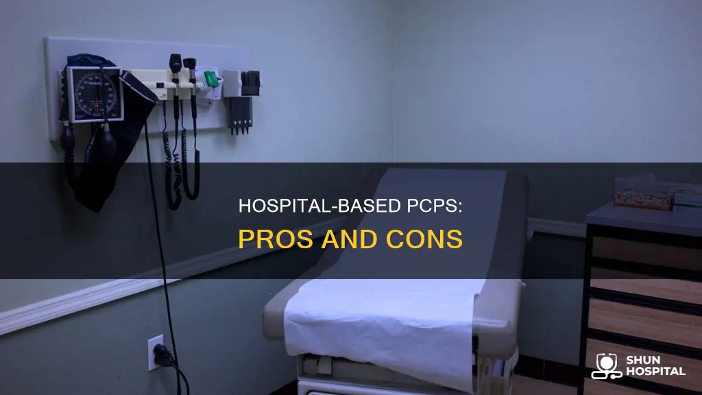 should my pcp be in an hospital