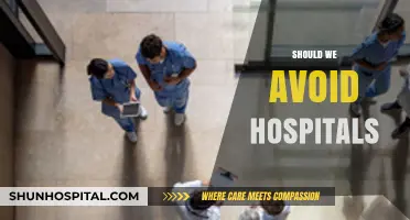 Should We Avoid Hospitals? Weighing Risks, Benefits, and Alternatives