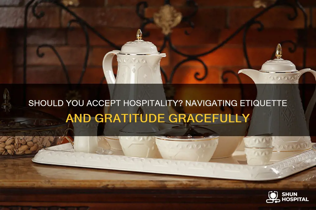should you accept hospitality