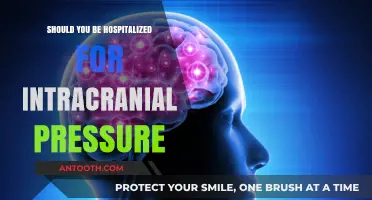 Intracranial Pressure: When Hospitalization is Necessary