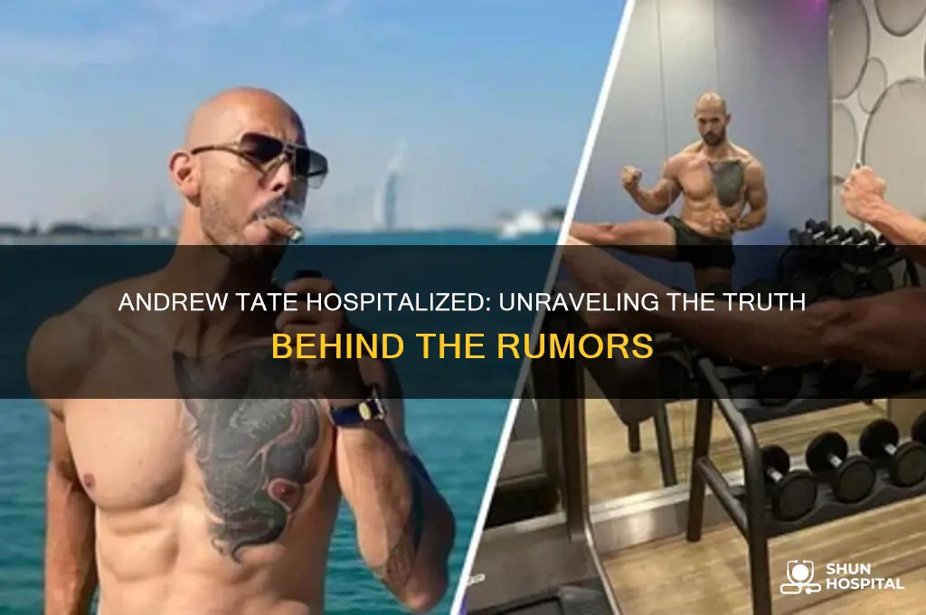was andrew tate hospitalized