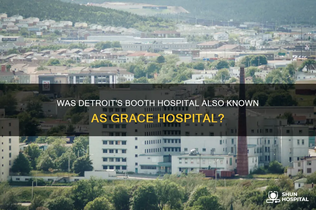was booth also called grace hospital in detroit michigan