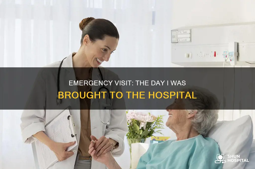 was brought to the hospital