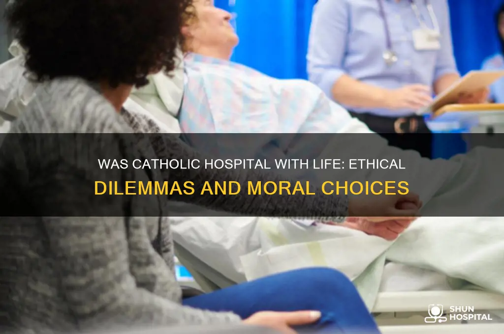 was catholic hospital with life
