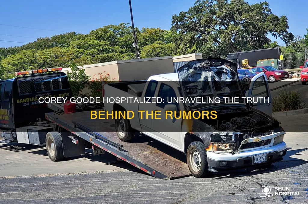 was corey goode hospitalized