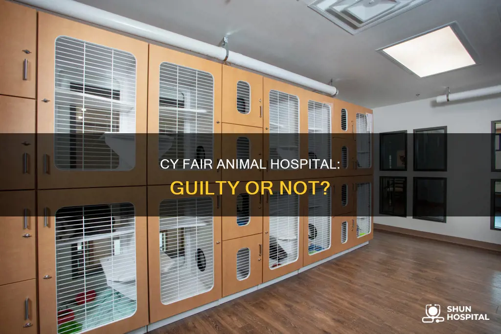 was cy fair animal hospital found guilty