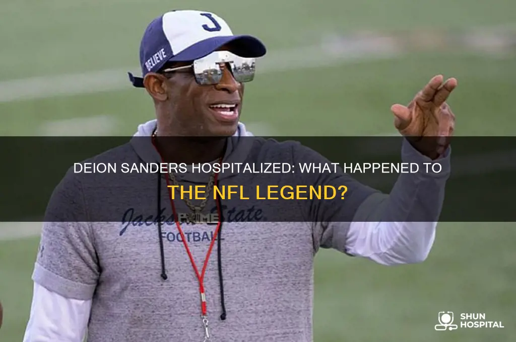 was deion sanders hospitalized