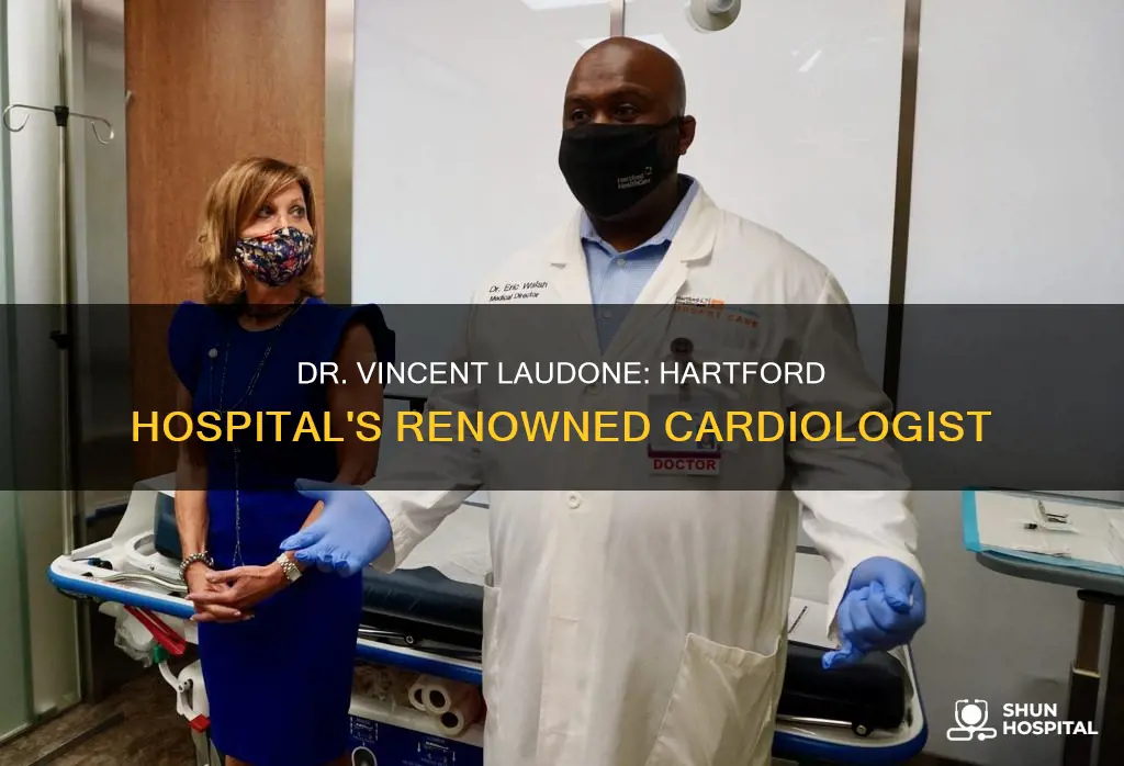 was doctor vincent laudone at hartford hospital