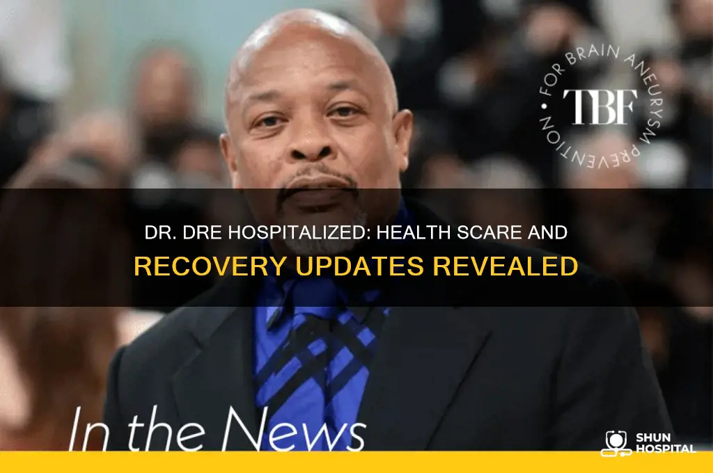 was dr dre hospitalized