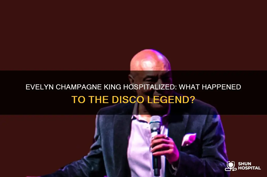 was evelyn champagne king hospitalized