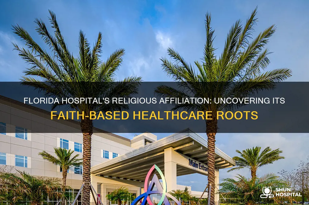 was florida hospital religious affiliation