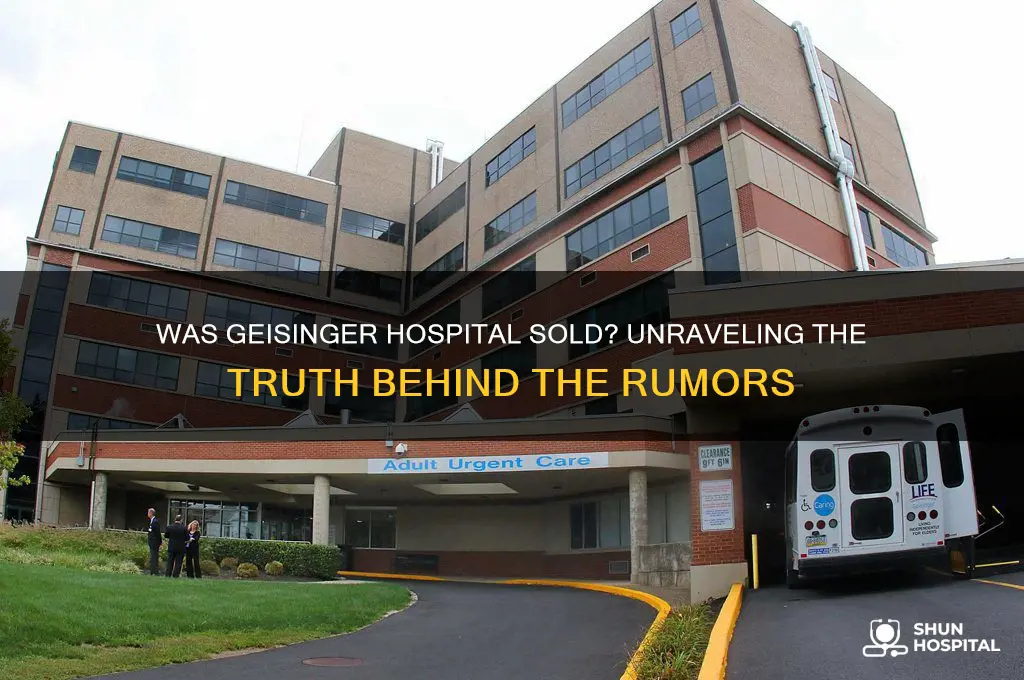 was geisinger hospital sold