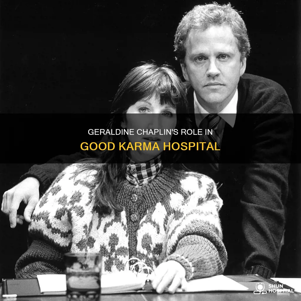 was geraldine chaplin on good karma hospital