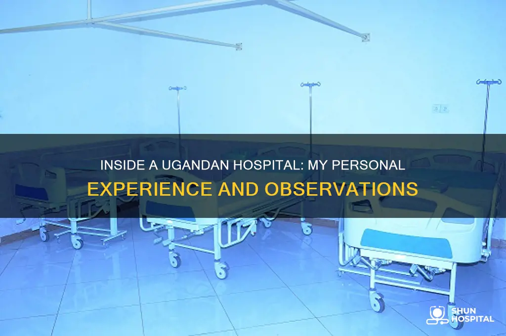 was in a ugandan hospital