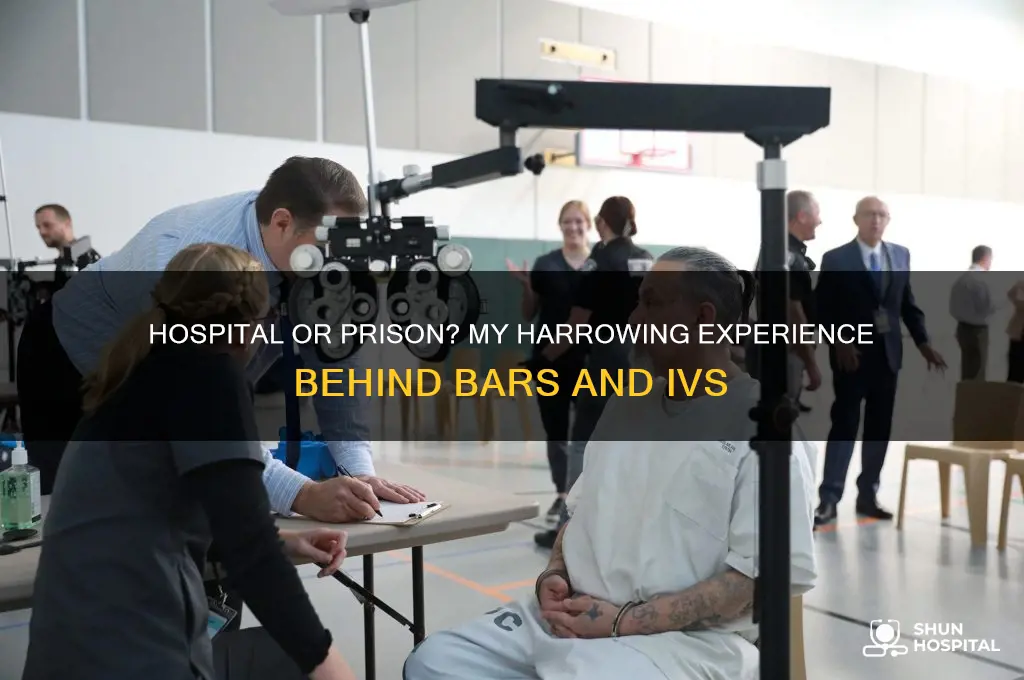 was in the hospital prison