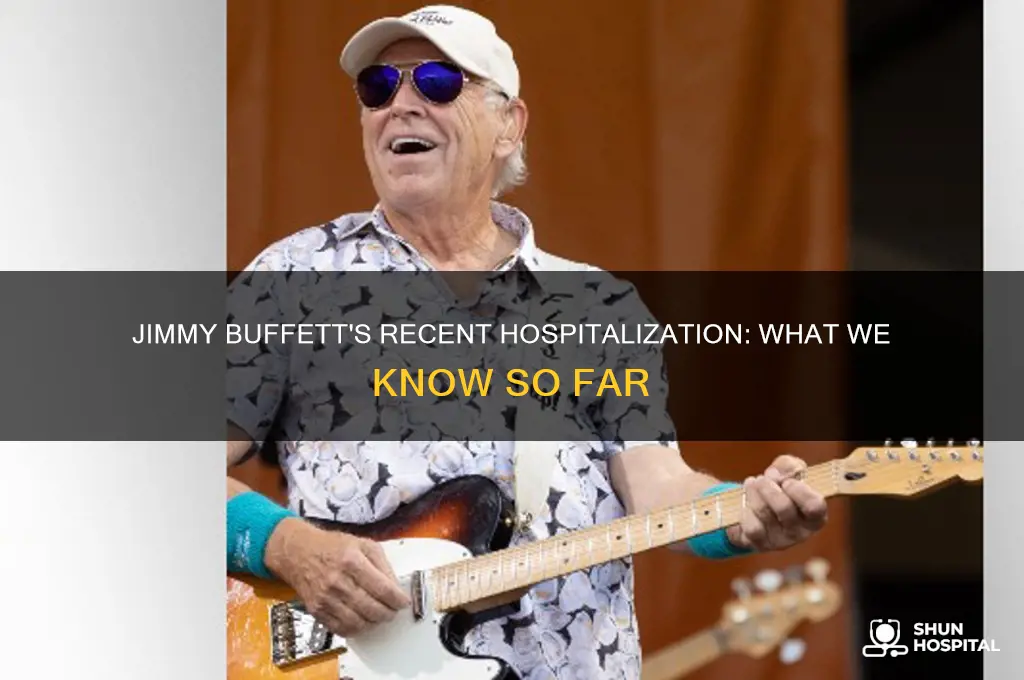 was jimmy buffett hospitalized recently
