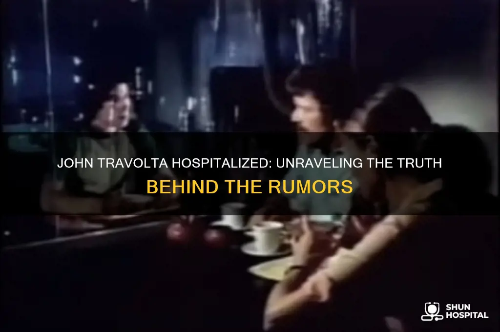 was john travolta hospitalized