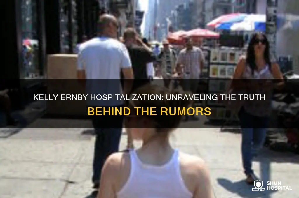 was kelly ernby hospitalized