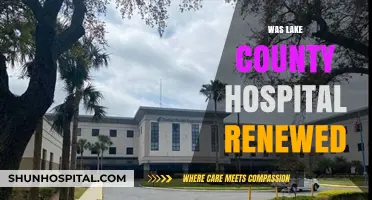 Lake County Hospital Renewal: Updates and Future Plans Revealed