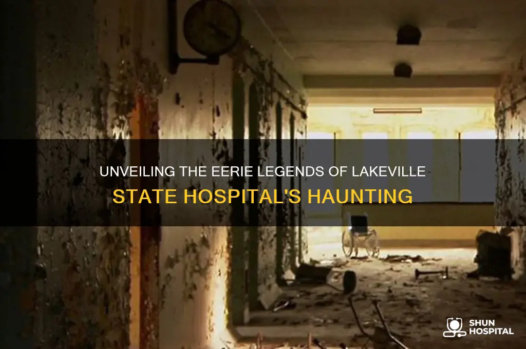 was lakeville state hospital haunted